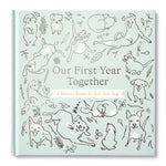 OUR FIRST YEAR TOGETHER: A MEMORY KEEPER FOR YOUR NEW DOG