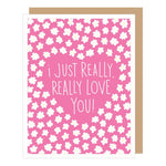 Really Really Love You Valentine's Day Card